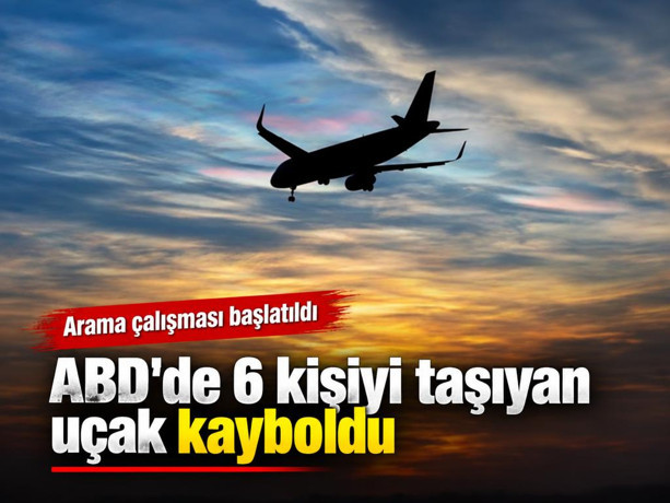 ABD'de 6 kişiyi taşıyan uçak kayboldu