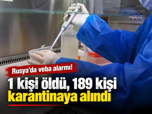 Rusya’da veba alarmı: 1 kişi öldü, 189 kişi karantinaya alındı