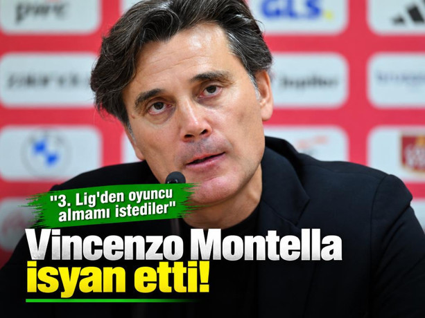 Vincenzo Montella isyan etti! "3. Lig'den oyuncu almamı istediler"