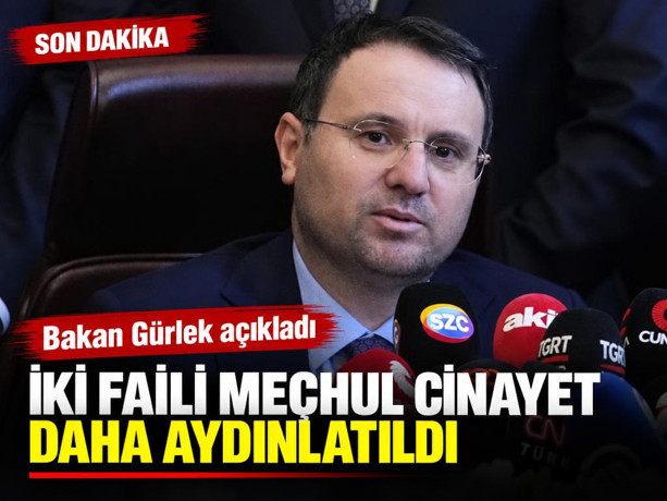 Bakan Gürlek: İki faili meçhul cinayet daha aydınlatıldı
