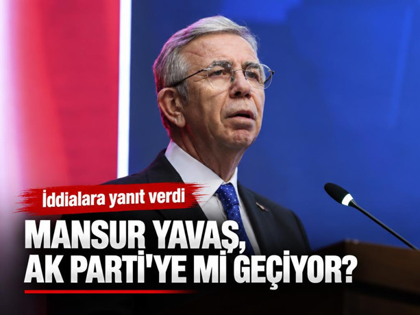 Mansur Yavaş, AK Parti'ye mi geçiyor? İddialara yanıt verdi
