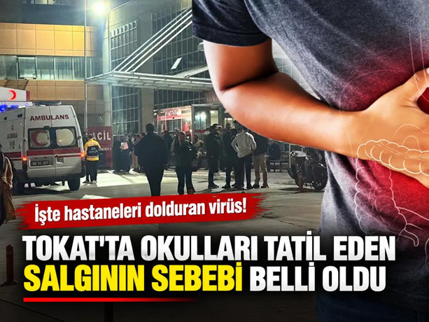 Tokat'ta okulları tatil eden salgının sebebi belli oldu: İşte hastaneleri dolduran virüs!