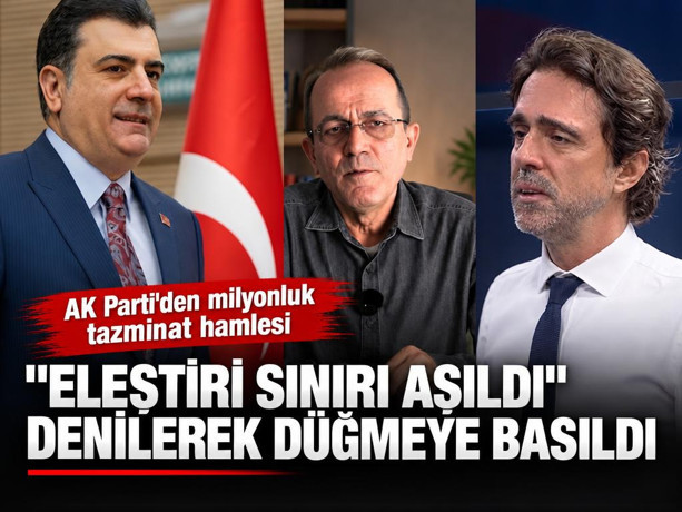 AK Parti'den Şaban Sevinç, Timur Soykan, BirGün TV ve Zeynel Emre'ye milyonluk tazminat davası