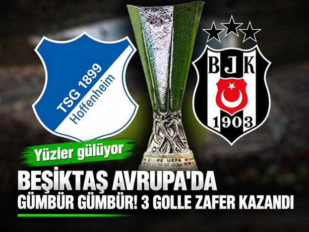Beşiktaş, Hoffenheim'ı yıktı : 3 gol birden atarak rekora imza attı