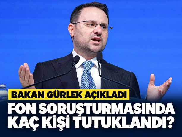 Bakan Gürlek açıkladı: Fon soruşturmasında kaç kişi tutuklandı?