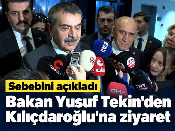 Milli Eğitim Bakanı Yusuf Tekin'den CHP Genel Başkanı Kemal Kılıçdaroğlu'nu ziyaret