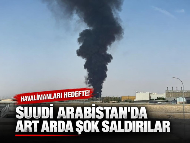 Suudi Arabistan'da Kral Fahd Uluslararası Havalimanı'na saldırı: 2 ölü, 8 yaralı