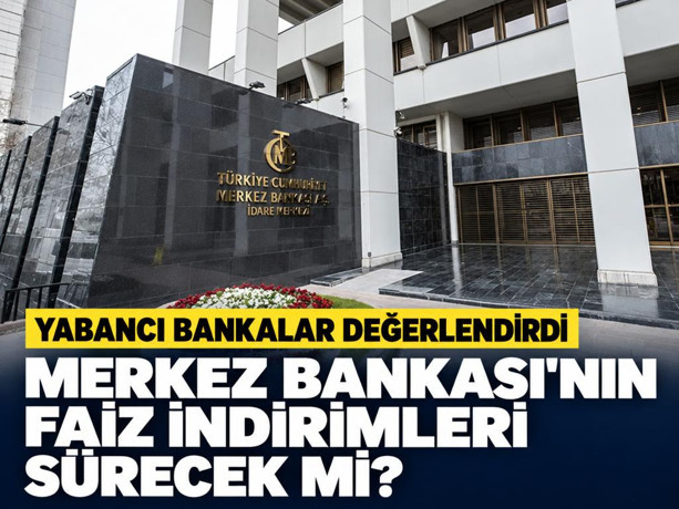 Merkez Bankası'nın faiz indirimleri sürecek mi?