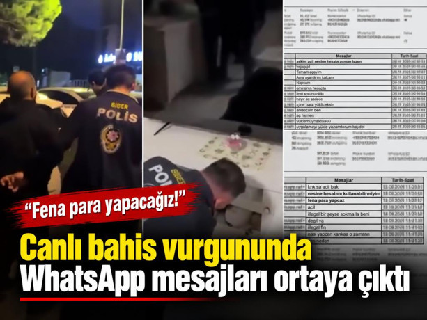 Veri analistinin canlı bahis vurgunundaki WhatsApp mesajları ortaya çıktı: "Fena para yapacağız!"