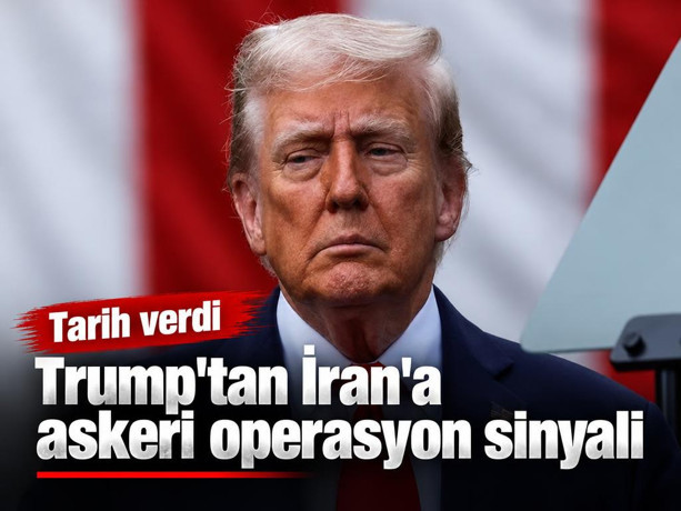 Trump'tan İran'a askeri operasyon sinyali: Tarih verdi