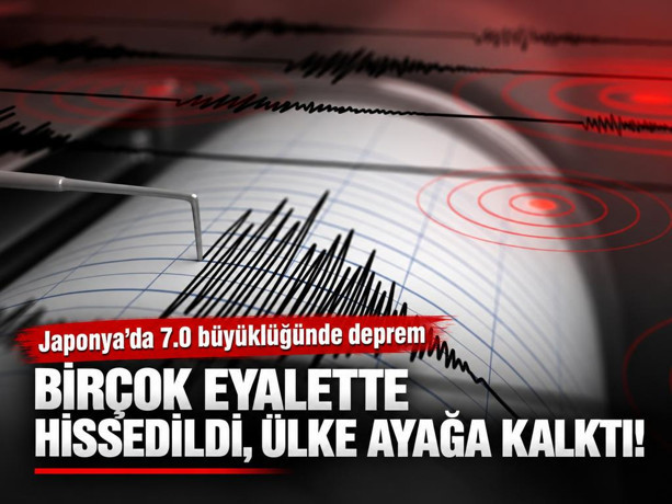 Japonya'da 7.0 büyüklüğünde deprem: Birçok eyalette hissedildi!