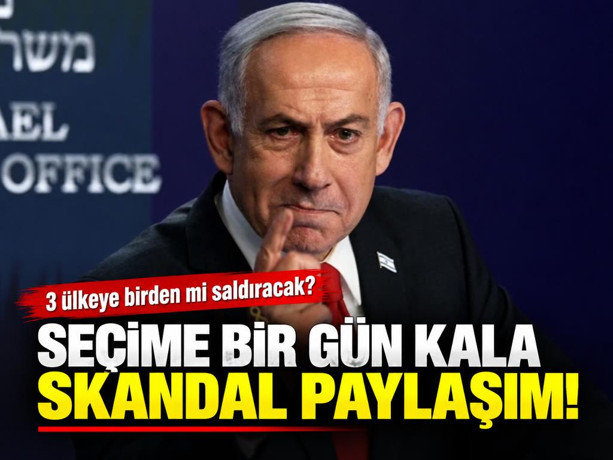 Seçime bir gün kala skandal paylaşım! 3 ülkeye birden mi saldıracak?