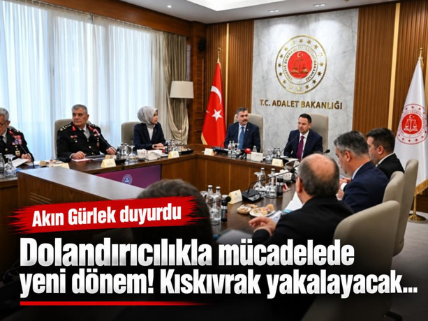 Akın Gürlek duyurdu: Dolandırıcılıkla mücadelede 'DOLUNAY' dönemi