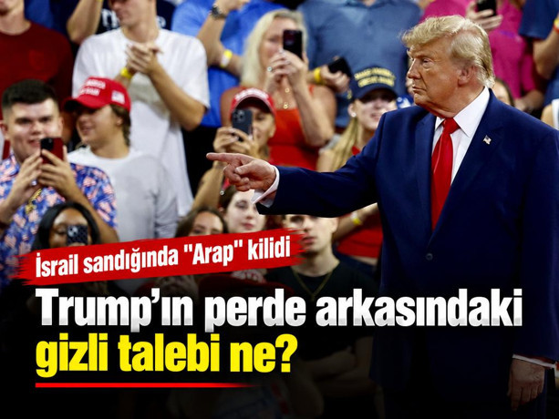 İsrail sandığında "Arap" kilidi: Trump’ın perde arkasındaki gizli talebi ne?