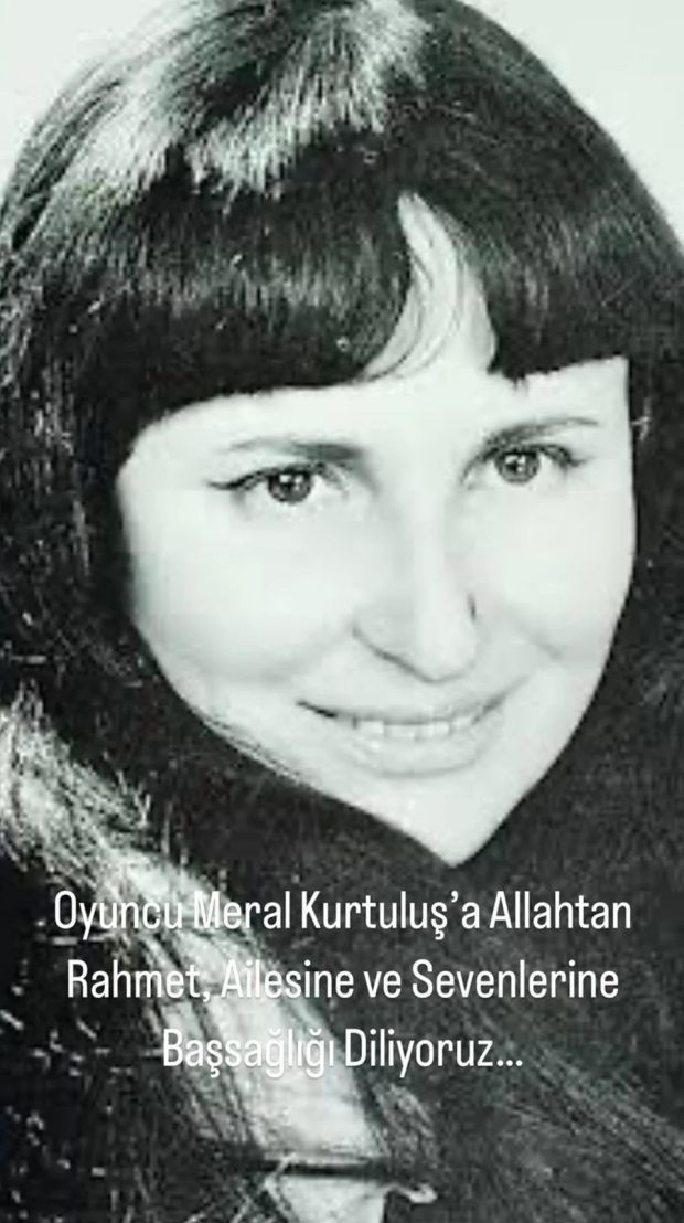 Oyuncu Meral Kurtuluş hayatını kaybetti - Resim : 1