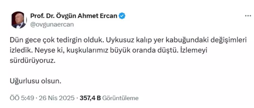 Prof. Dr. Övgün Ahmet Ercan ‘tuhaf gelişmeler var’ diyerek duyurmuştu! Rahatlatan açıklama bu sabah geldi... - Fotoğraf: 3