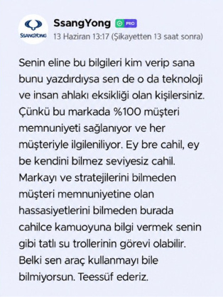 SsangYong’dan tepki çeken müşteri yanıtı: “Ey bre cahil, seviyesiz cahil” - Resim : 1